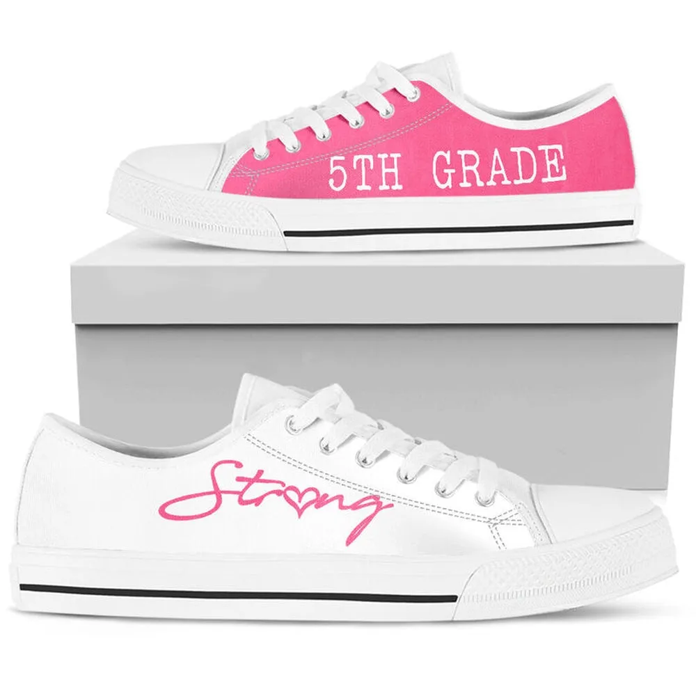 5Th Grade Strong Pink White Shoes, Teacher Shoes, Low Top Sneakers