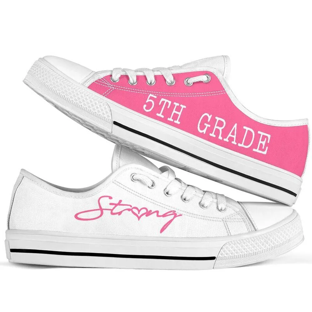 5Th Grade Strong Pink White Shoes, Teacher Shoes, Low Top Sneakers