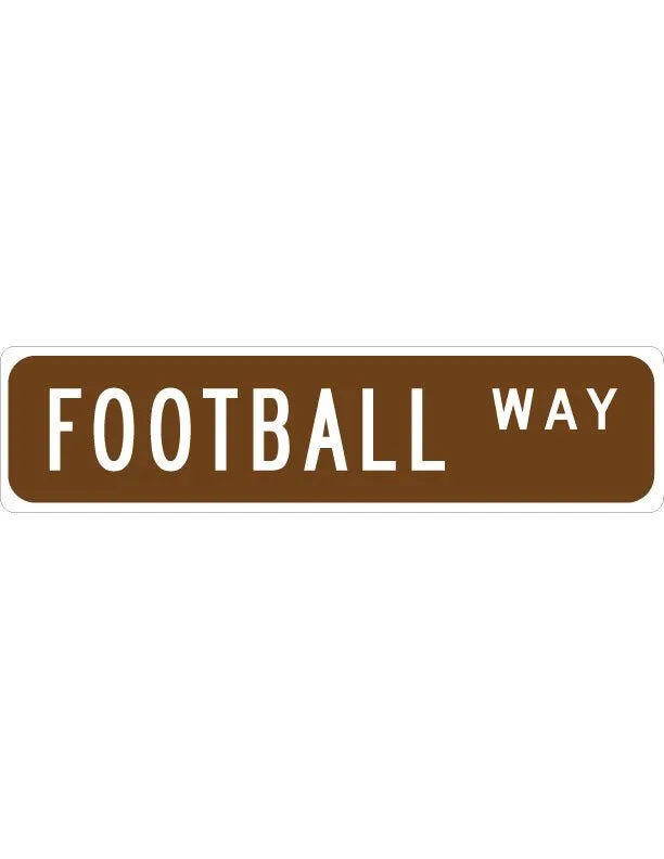 Football Street Sign Metal Sign