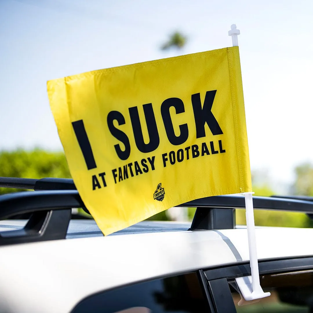 I Suck At Fantasy Football Car Flag