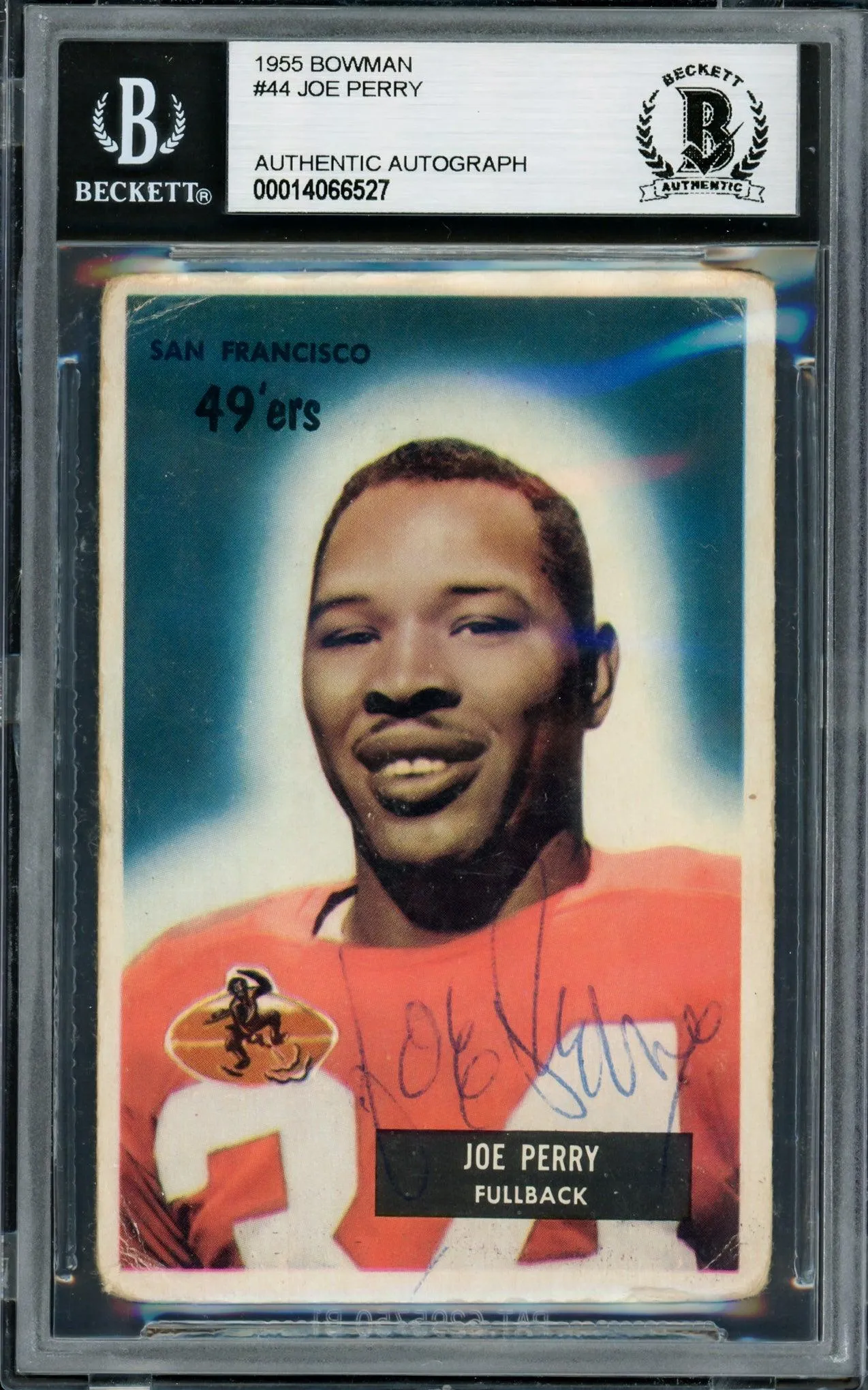 Joe Perry Autographed 1955 Bowman Card #44 San Francisco 49ers Beckett BAS #14066527