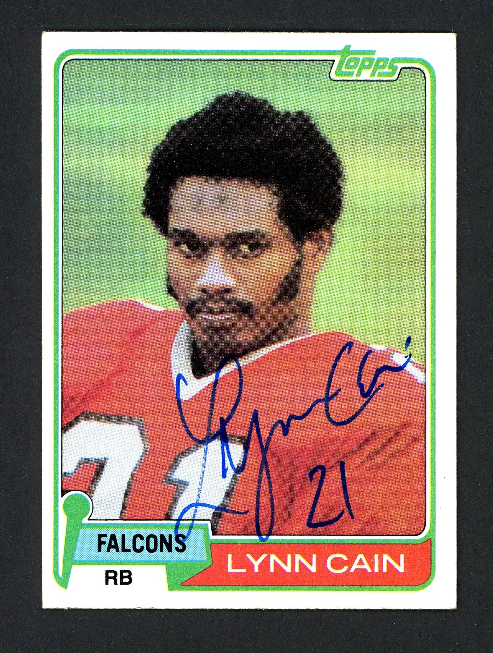 Lynn Cain Autographed 1981 Topps Card #258 Atlanta Falcons SKU #160266