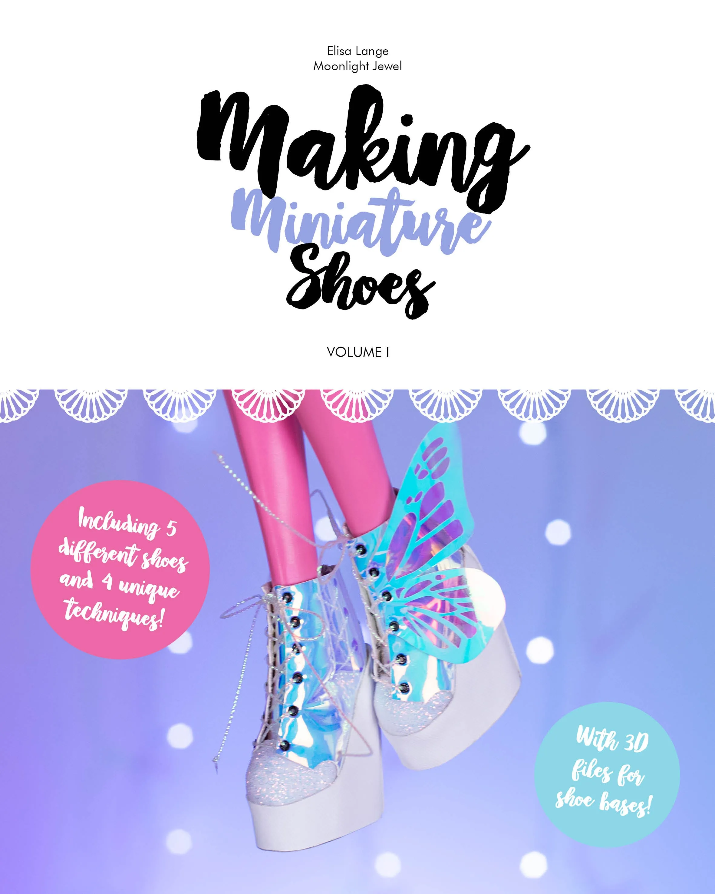 Making Miniature Shoes VOL I