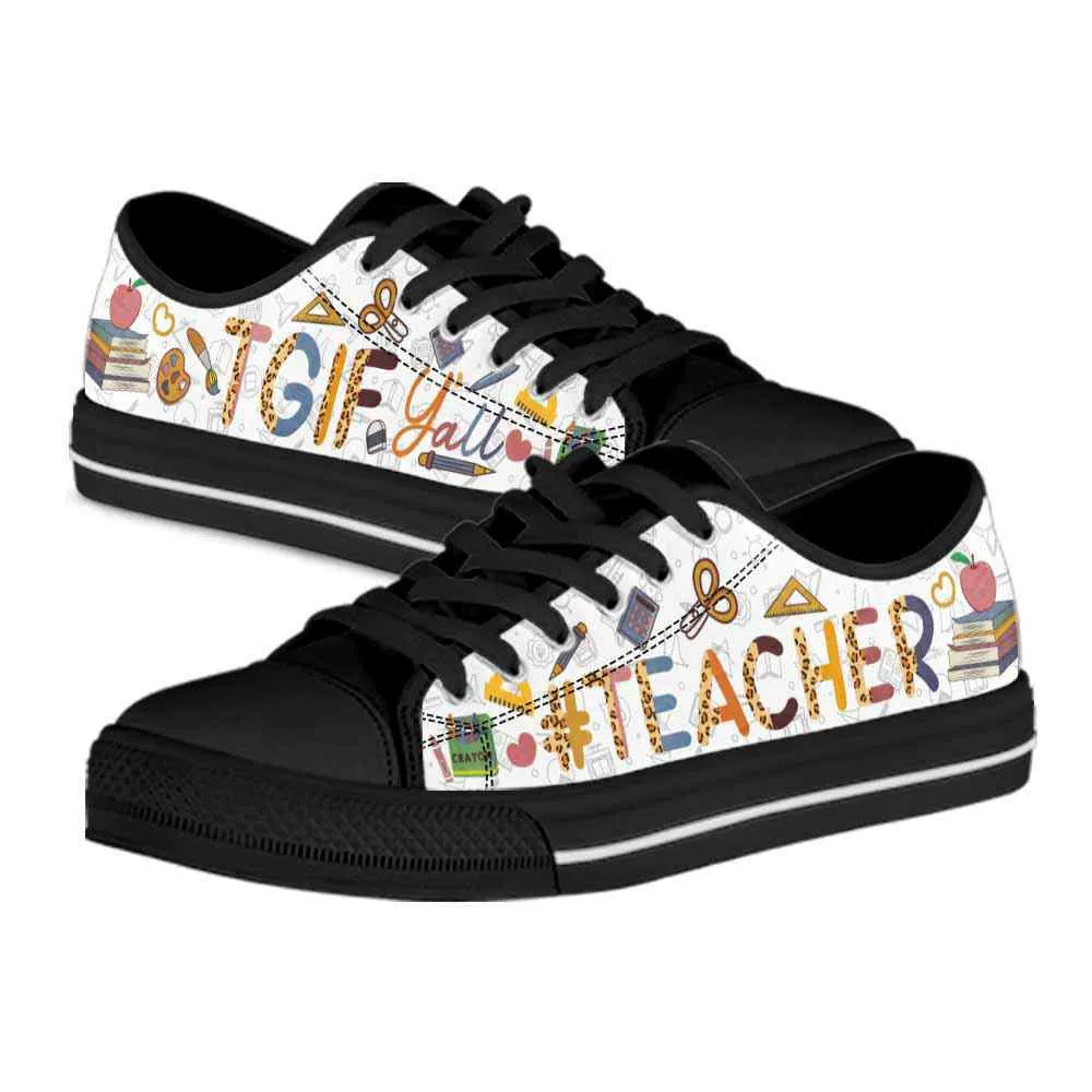 School Teacher Tgif Yall Low Top Shoes, Teacher Shoes, Low Top Sneakers