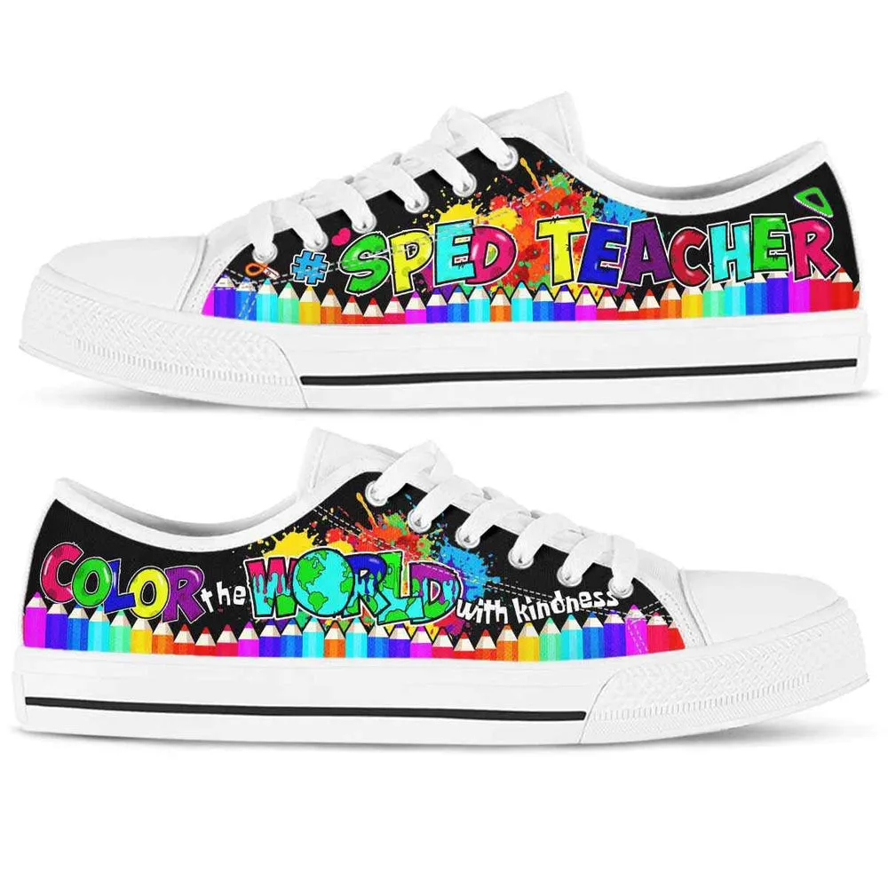 Sped Teacher Color The World With Kindness Low Top Shoes, Teacher Shoes, Low Top Sneakers